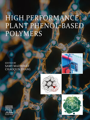 cover image of High Performance Plant Phenol-Based Polymers